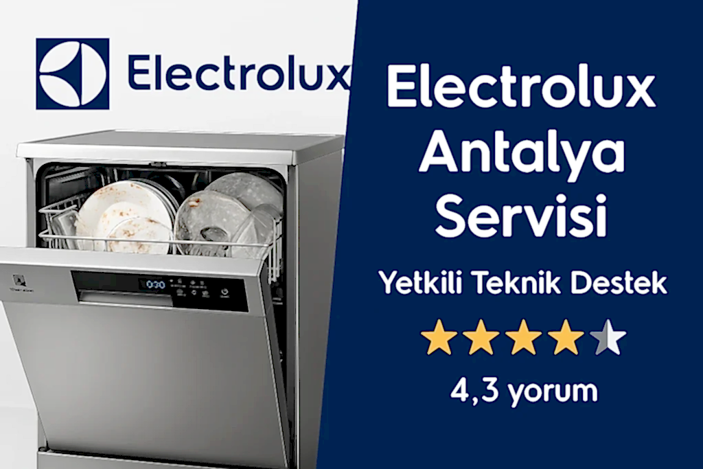 Electrolux Antalya Servisi | Yetkili Teknik Destek